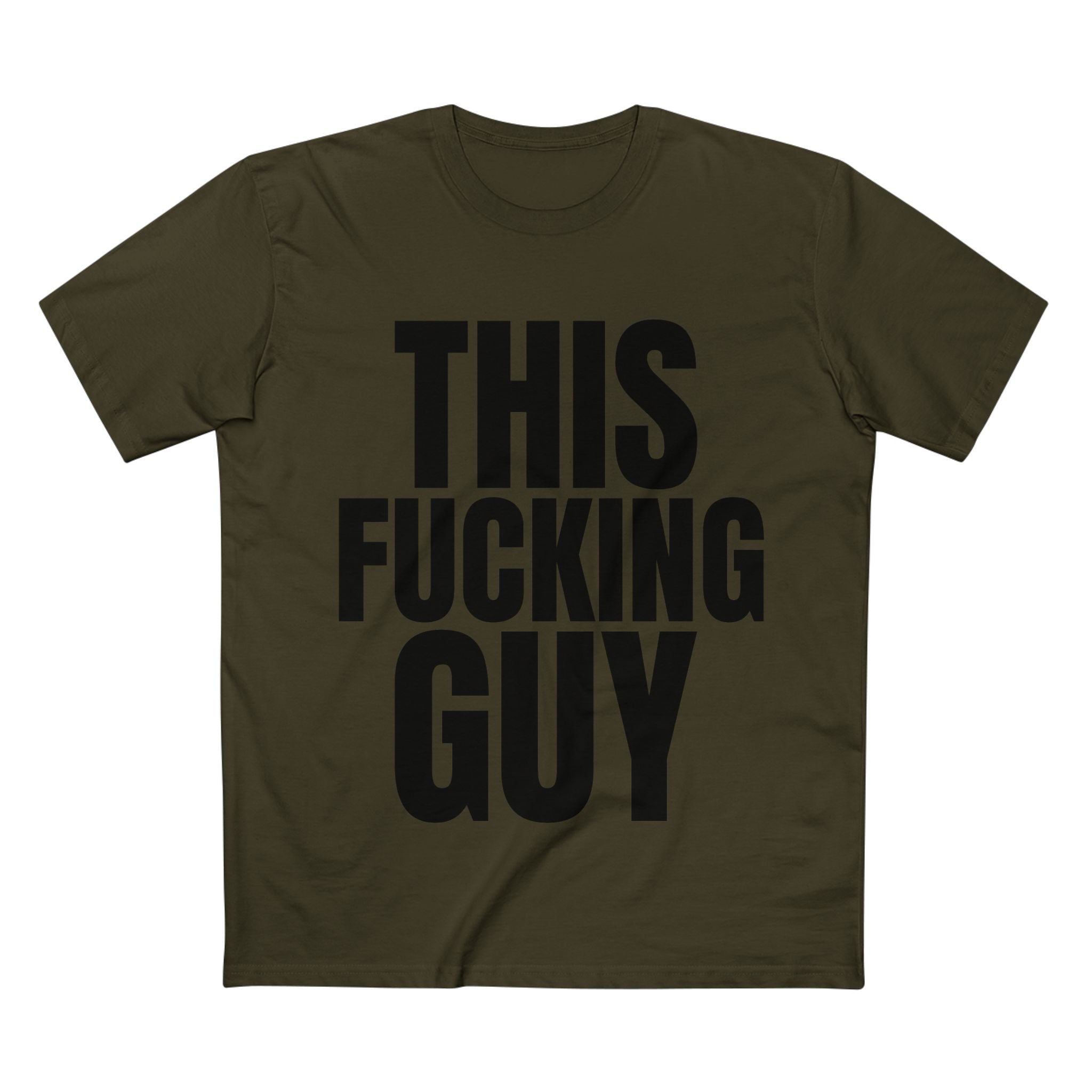 This Fucking Guy - Cotton T-Shirt