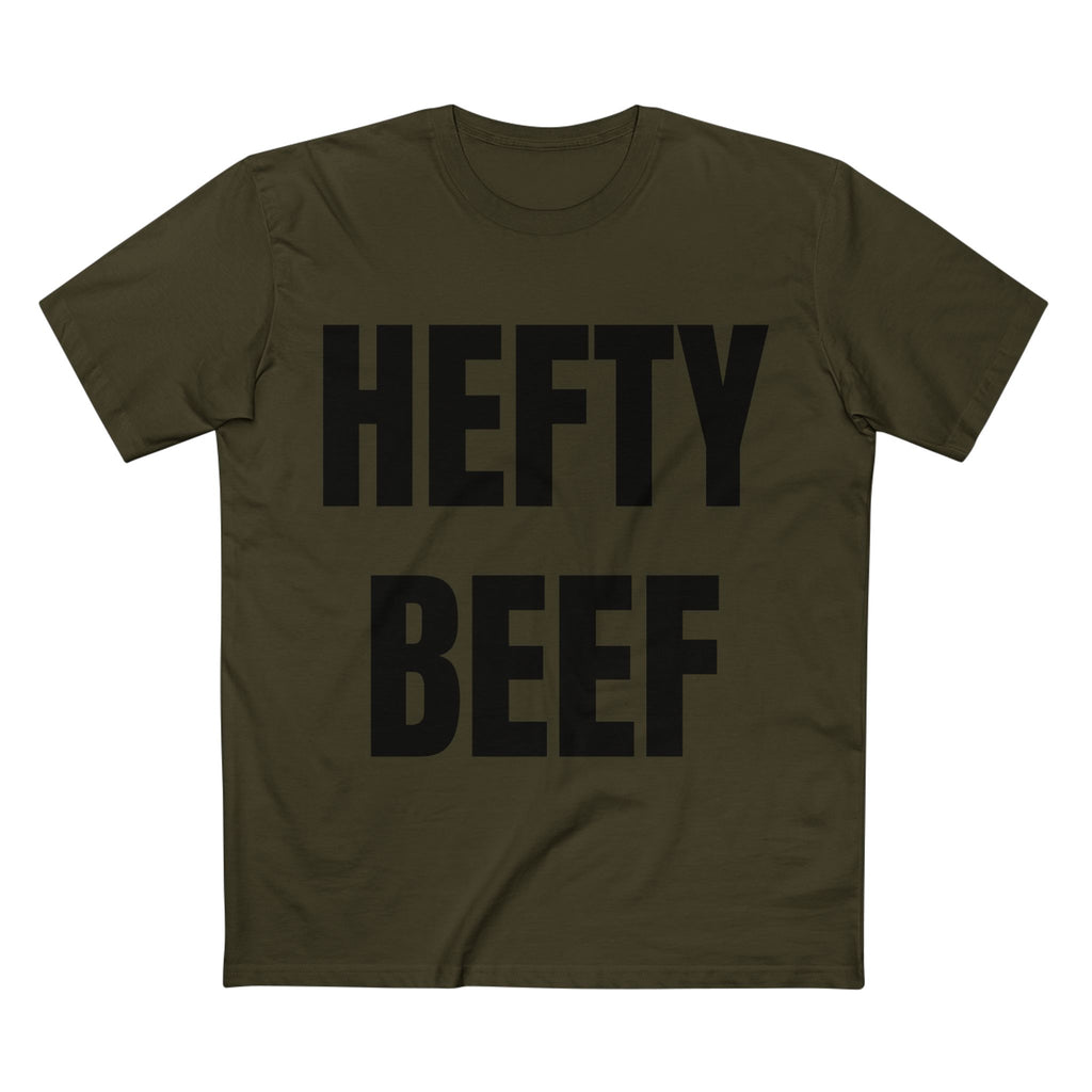 Hefty Beef - Cotton T-Shirt