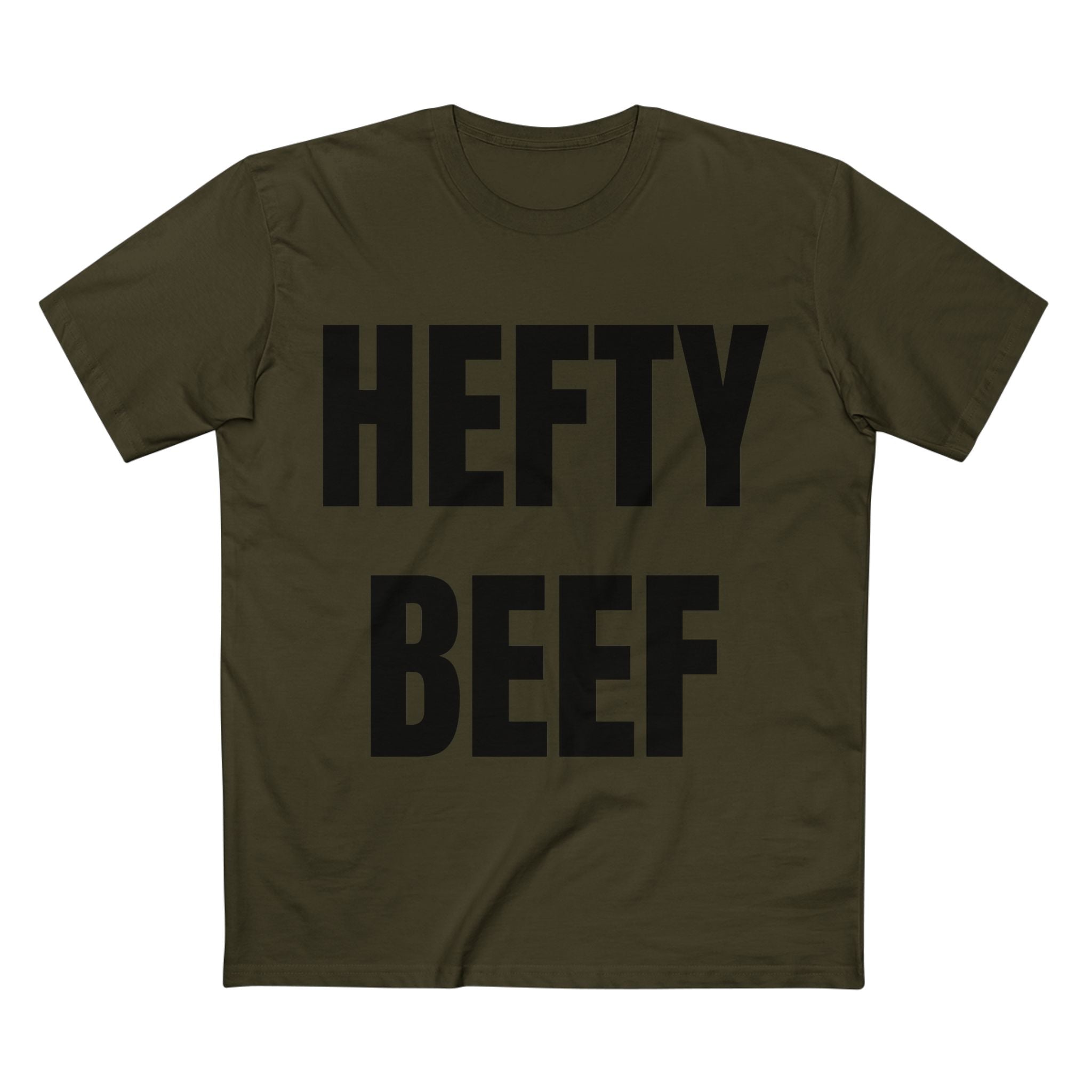 Hefty Beef - Cotton T-Shirt