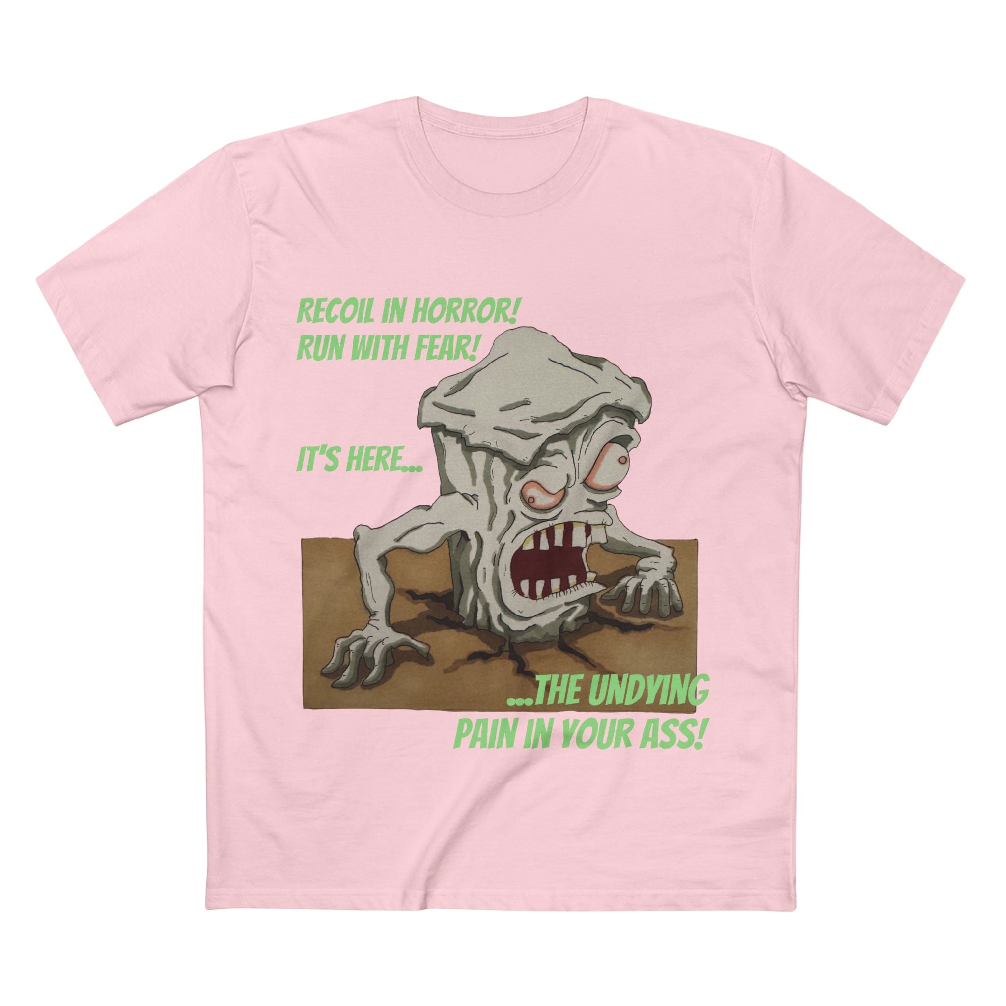 Pain In The Ass - Cotton T-Shirt