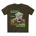 Pain In The Ass - Cotton T-Shirt
