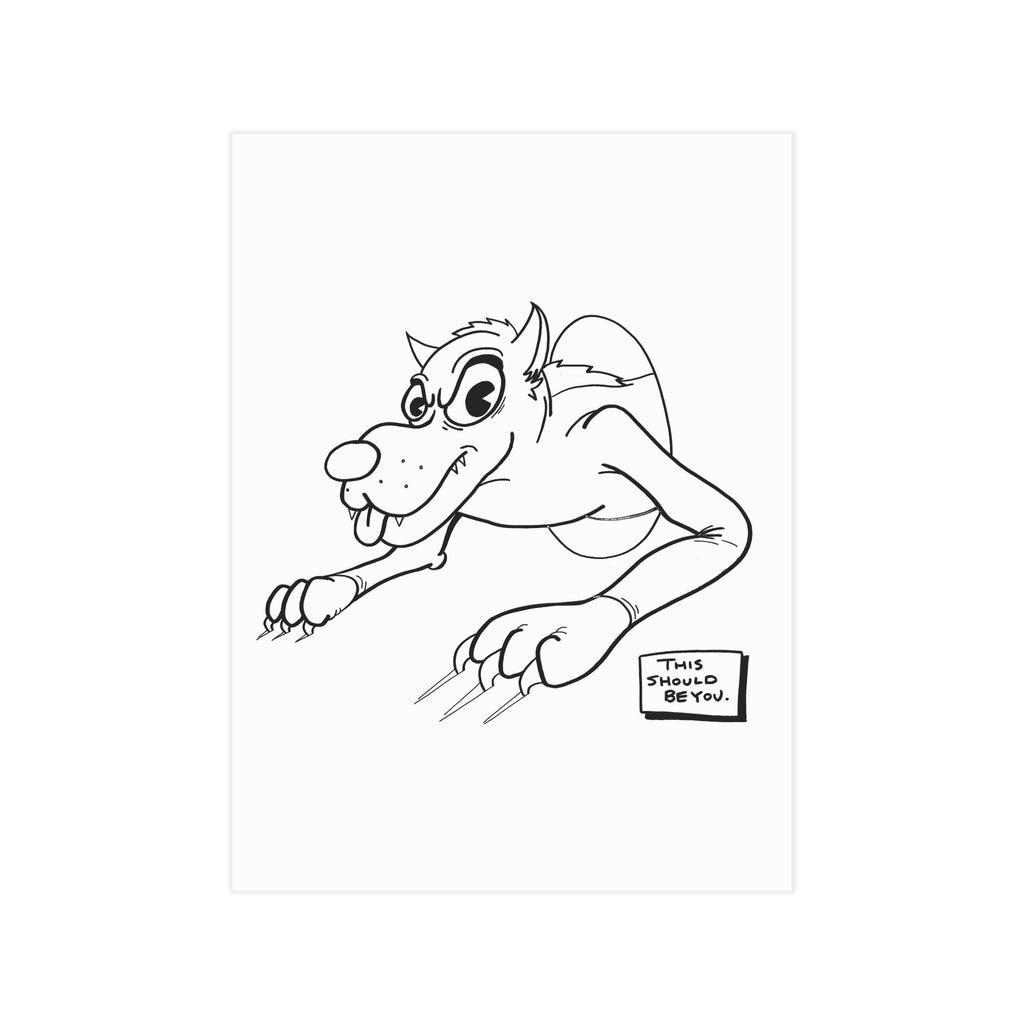 Sucked In Big Dog — Unframed Art Print