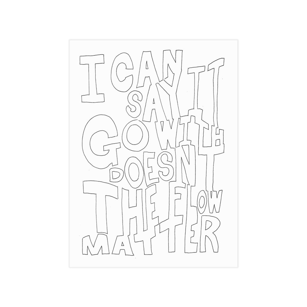 I Can Say Go Now — Unframed Art Print