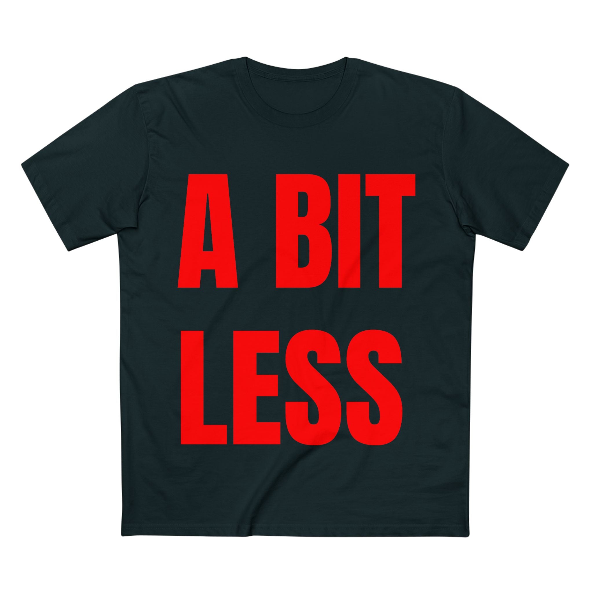 A Bit Less - Cotton T-Shirt