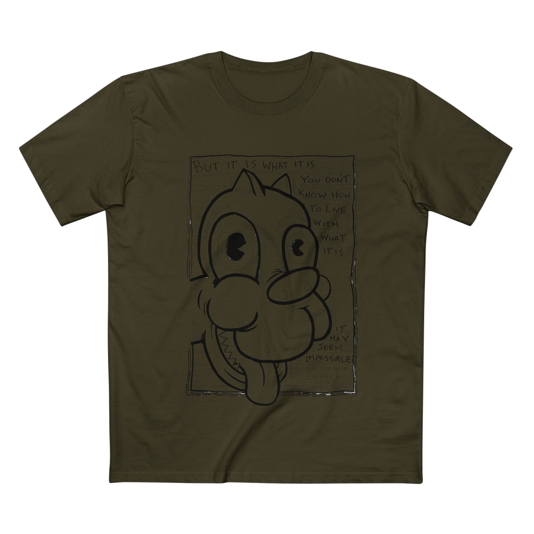 It Is What It Is - Coloured Cotton T-Shirt