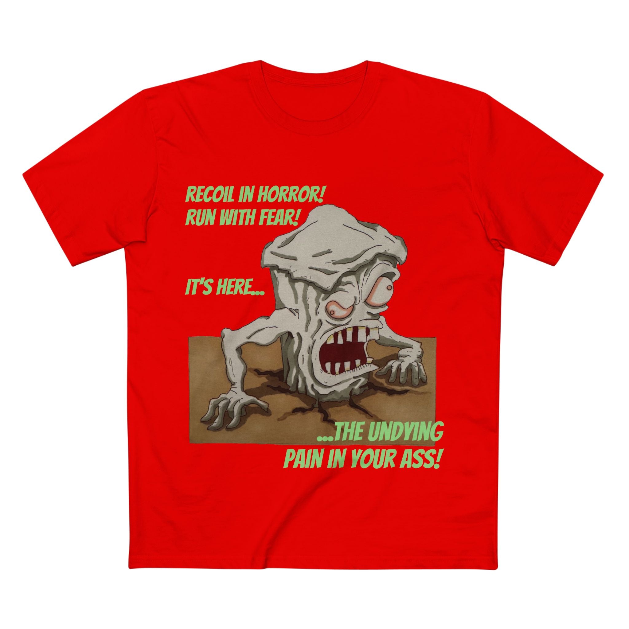 Pain In The Ass - Cotton T-Shirt